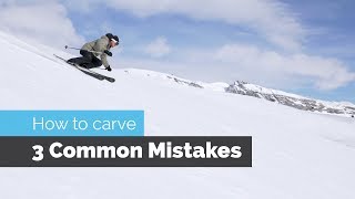 How to Carve on Skis  3 Common Mistakes [upl. by Laemaj]