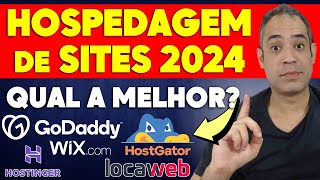 HOSPEDAGEM DE SITES 2024  QUAL A MELHOR LOCAWEB HOSTINGER HOSTGATOR WIX GODADDY AWS [upl. by Ahtnahc825]