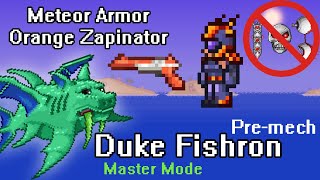 Terraria Meteor Armor amp Orange Zapinator vs Master Duke Fishron premech equip [upl. by Johnny]