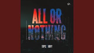 All Or Nothing [upl. by Odlawso]