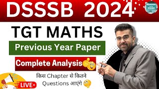 DSSSB TGT Maths 2024 Complete Analysis  Safe Scores  Syllabus  Cut off  Chapterwise Question [upl. by Zina580]