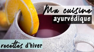 🌲CUISINE AYURVEDIQUE DHIVER  Découvre mes recettes [upl. by Yalahs]