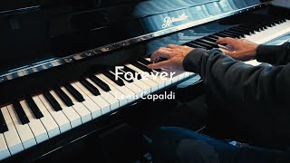 Forever  Lewis Capaldi  Piano Cover [upl. by Krigsman]