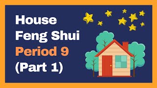 House Feng Shui in Period 9  Flying Stars Period 8  Feng Shui Directions  Luo Pan  Bagua [upl. by Ahsito]