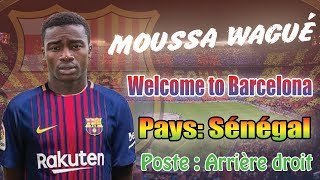 Moussa Wagué La nouvelle pépite du FC Barcelone [upl. by Padraic]