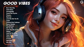 Good vibes🌤️Chill music to start your day  Morning vibes playlist [upl. by Veno19]