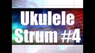 Ukulele Strum 04 4 of 13 [upl. by Carl124]