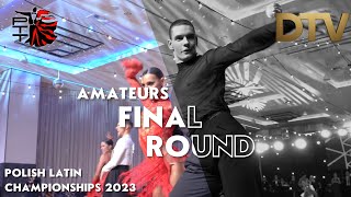 Final Round  Amateurs  Polish Latin Championships  Warsaw 2023 [upl. by Blackman]