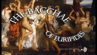 The Bacchae of Euripides audiobook [upl. by Atteve]