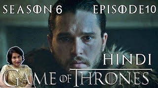 Game of Thrones Season 6 Episode 10 Explained in Hindi [upl. by Fellner]