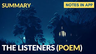 The Listeners poem by Walter de La Mare  Summary in English [upl. by Laekim]