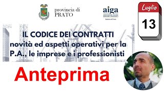 Nuovo Codice dei contratti pubblici  PRATO  13 luglio  seminario gratuito ANTEPRIMA [upl. by Kile665]