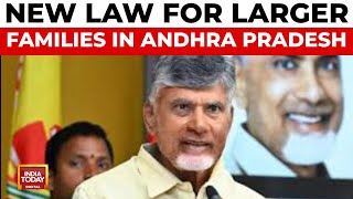 CM Chandrababu Naidu Proposes New Laws For Larger Families In Andhra Pradesh  India Today News [upl. by Adilen]