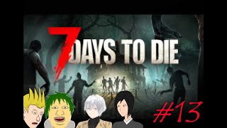 7 Day to die 12 We had 34 rules [upl. by Haelahk]