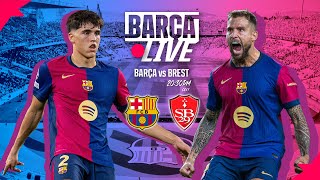 🔴 BARÇA LIVE  FC BARCELONA vs BREST  UEFA CHAMPIONS LEAGUE 2425 ⚽ [upl. by Balcer]