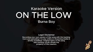 Burna Boy  On The Low Karaoke Version [upl. by Anilyx]