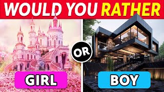 Would You Rather Girl VS Boy Edition 👦👧 [upl. by Juliane]