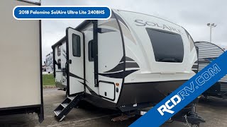 2018 Palomino SolAire Ultra Lite 240BHS [upl. by Kawai862]