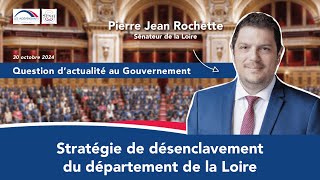 Pierre Jean Rochette QAG  stratégie de désenclavement du département de la Loire [upl. by Iznil]