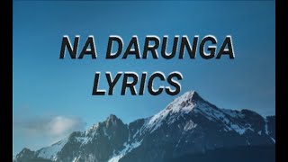 New Christion Song Na Darunga Vijay Kondapuram\Lyrics [upl. by Gillan157]