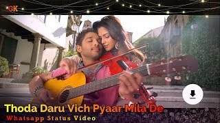 Thoda Daru Vich Pyaar Mila De Whatsapp Status Video GK Love Song amp Video [upl. by Katrina]