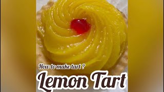 How to make Lemon Tart  lemon tart recipe [upl. by Asreht169]