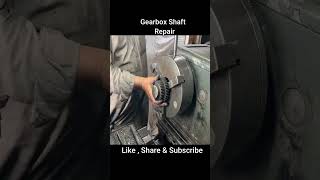 Gearbox Shaft Ko Repair Kiya shorts creative automobile mechanical repairing engine craft [upl. by Eitsirk]