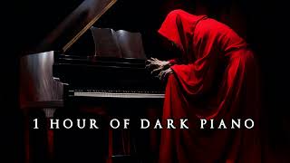 1 Hour of Dark Piano  Dark Piano for Silent Limbo [upl. by Kcirdez]