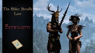 The Forsworn Skyrims Second Civil War  The Elder Scrolls Lore [upl. by Corissa]