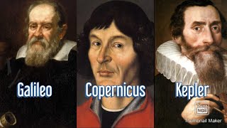 The Three Legends of Astronomy Galileo Galilei Nicolaus Copernicus and Johannes Kepler [upl. by Oirom109]