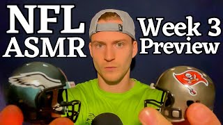 NFL ASMR  WEEK 3 PREVIEW [upl. by Siletotsira143]