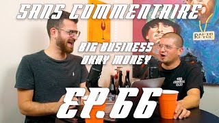 Sans Commentaire  Big Business Okay Money Ep66 [upl. by Lowenstern]