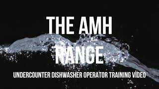 Maidaid AMH Range undercounter dishwasher operator training video [upl. by Arihs]