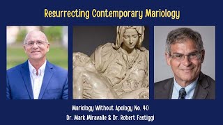 Mariology Without Apology No 40  Resurrecting Contemporary Mariology [upl. by Etta422]