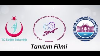 Etlik Zübeyde Hanım Hastane Tanıtım Filmi 2017 [upl. by Zadack]