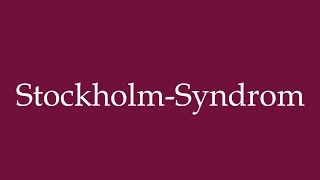 How to Pronounce StockholmSyndrom Stockholm syndrome Correctly in German [upl. by Nad]