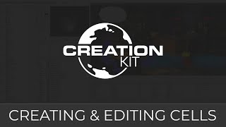 Creation Kit Creating amp Editing Cells [upl. by Fidelio]