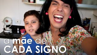 A MÃE DE CADA SIGNO [upl. by Chud]