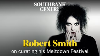 Robert Smith on curating his Meltdown Festival [upl. by Aiak]