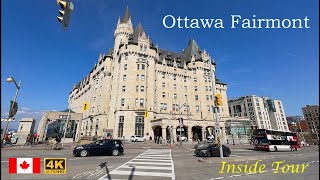 Best Hotel in OTTAWA  Fairmont Château Laurier  4K🇨🇦 CANADA Travel [upl. by Bullen596]