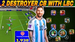 4222 2AMF😍 2 DESTROYER CB COMBO🔥 LBC PLAYSTYLE😲 eFootball 2025 Mobile [upl. by Ativak140]