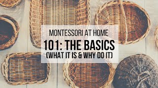 MONTESSORI AT HOME What Is Montessori amp Why Do It [upl. by Seadon227]