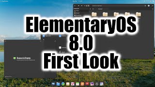 ElementaryOS 80 First Look [upl. by Aihk]