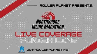 NorthShore Inline Marathon  Live coverage of the Finish Line [upl. by Lledniuq]