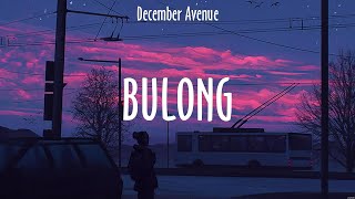 Bulong  December Avenue Lyrics  PALIGOY LIGOY [upl. by Odette]