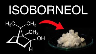 Making An Odiferous Alcohol From Camphor Isoborneol [upl. by Ayojal]