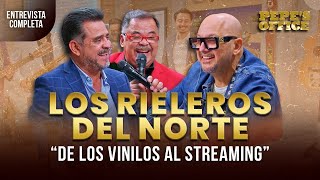 Los Rieleros de Norte De los vinilos al streaming  Pepes Office [upl. by Fletcher551]