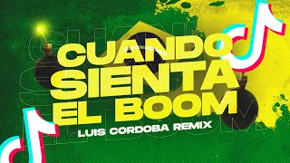 🔥CUANDO SIENTA EL BOOM FUNK  TIK TOK  🔥LUIS CORDOBA REMIX [upl. by Anawot]