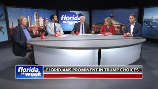 Floridians Prominent in Trump Choices  Florida This Week [upl. by Wickham755]