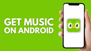 How to Get Duolingo Music on Android  Step by Step [upl. by Prakash519]